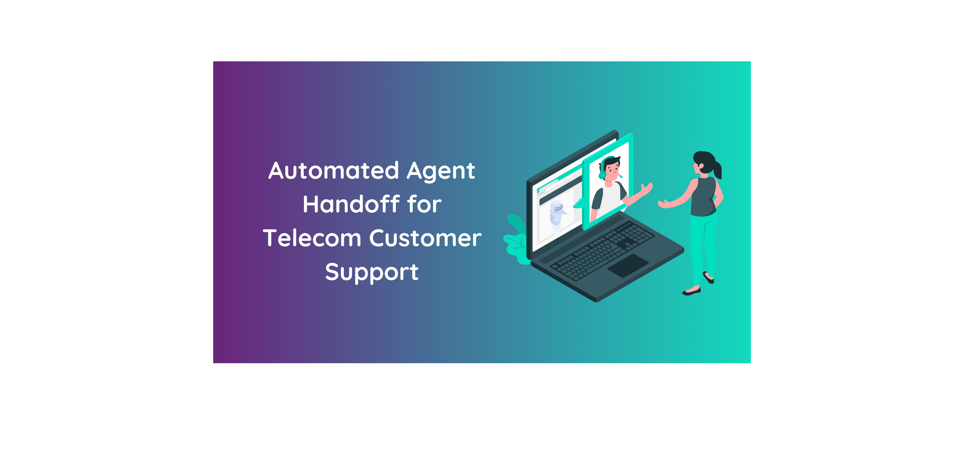 Telecom customer support