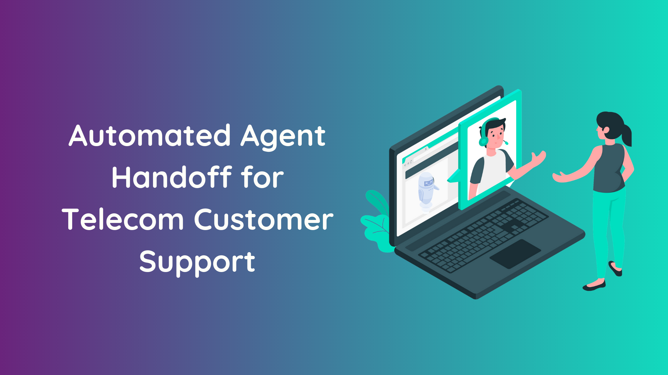 Telecom customer support